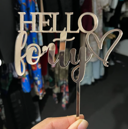 Hello Forty Cake Topper